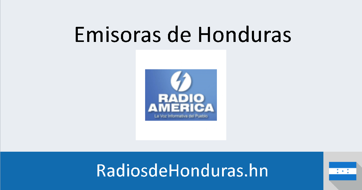 Radio América (Tegucigalpa) Emisoras de Honduras