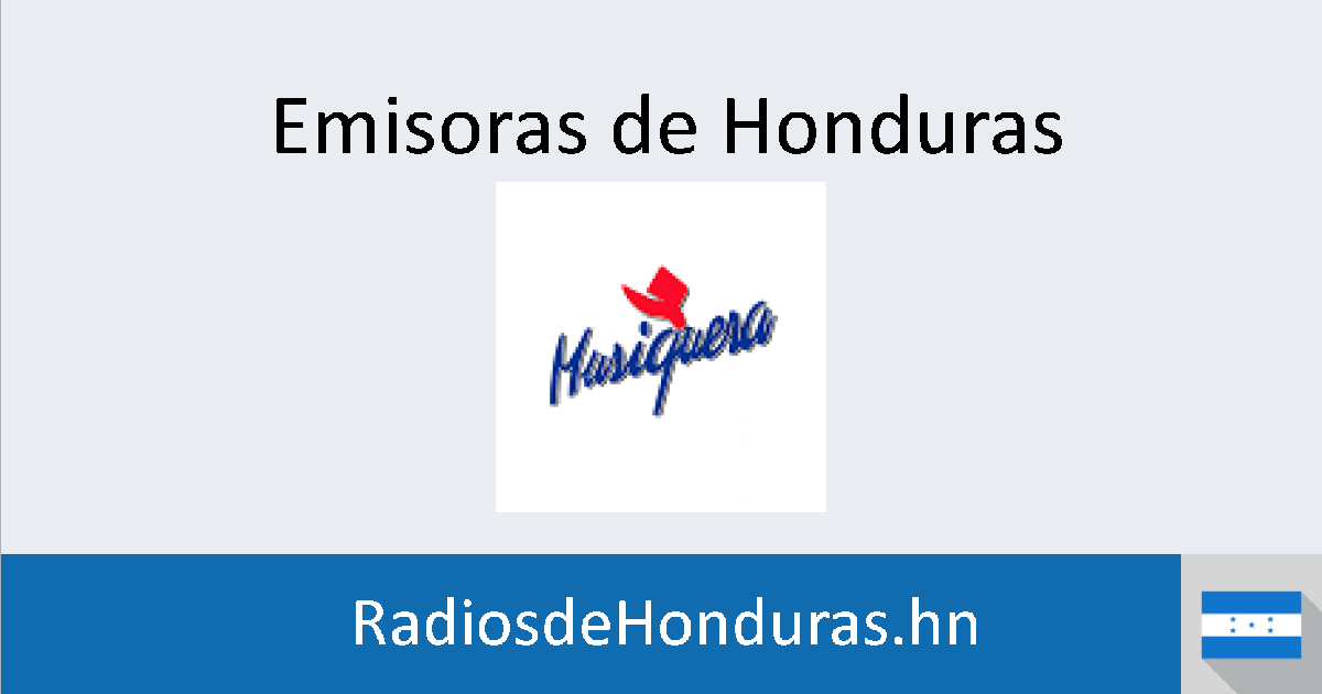 Radio Musiquera Emisoras de Honduras