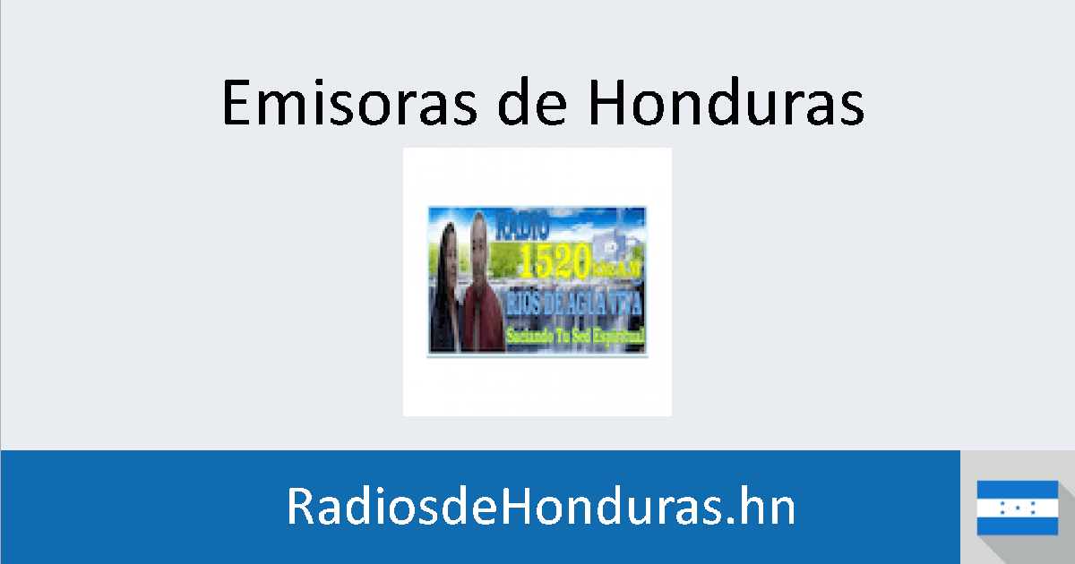 Radio Ríos de Agua Viva (Siguatepeque) Emisoras de Honduras